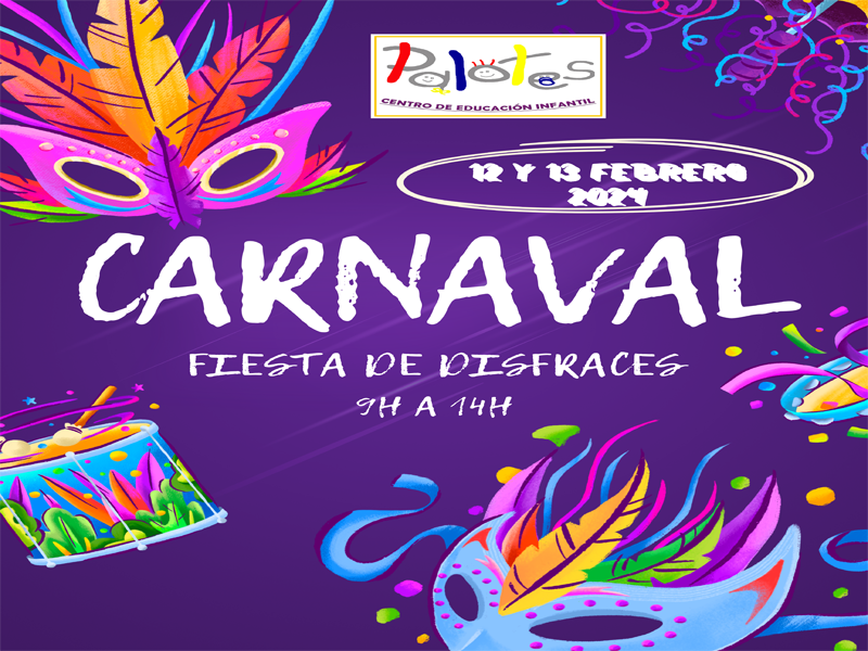 ¡Que llega el carnaval! Centro de Educación Infantil Palotes